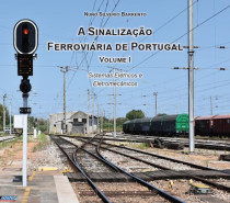 Livro “A Sinalização Ferroviária de Portugal” em pré-venda